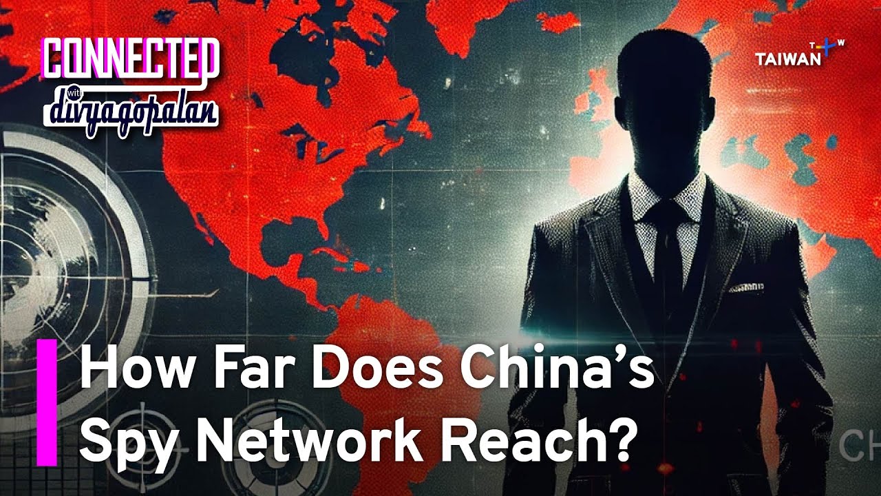 China&rsquo;s Global Spy Network: Risks in the UK, Europe and Beyond | Connected with Divya Gopalan