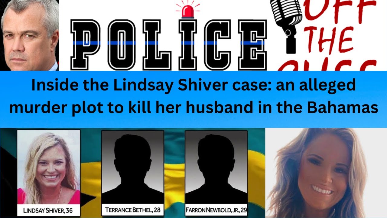 Bahamas Murder Conspiracy: Lindsay Shiver's Alleged Plot Against Husband