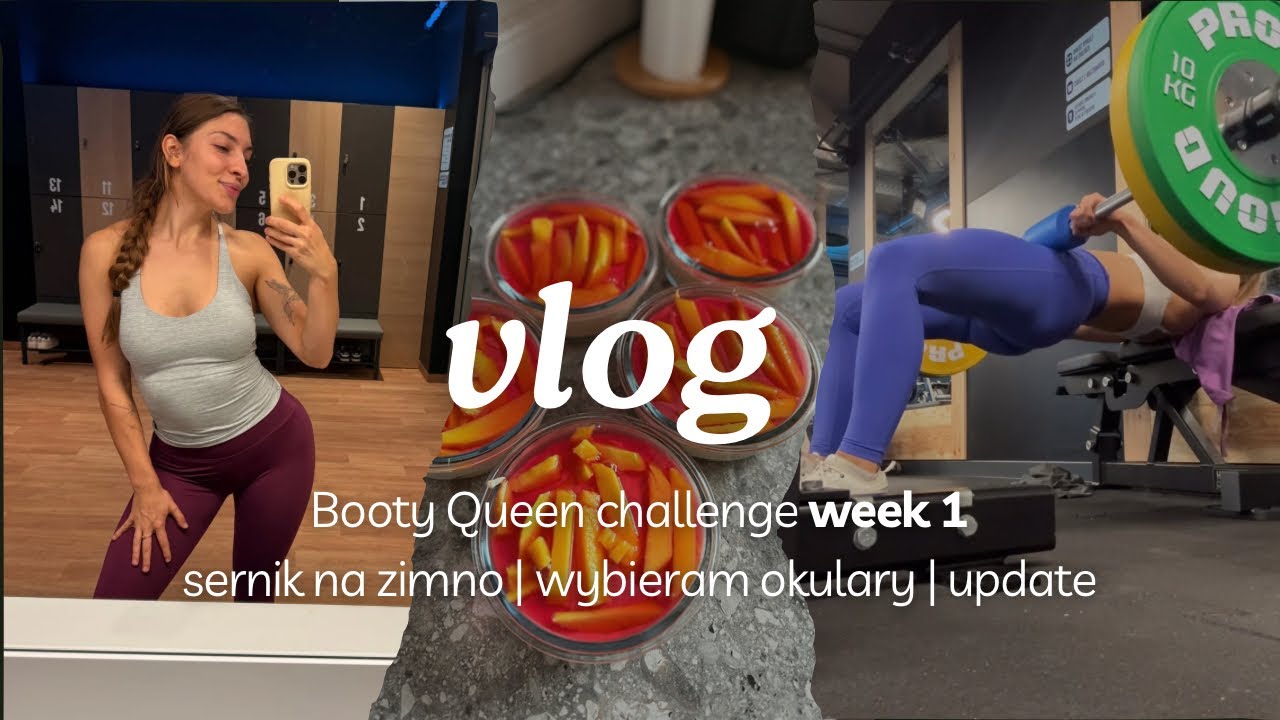 Wyzwanie BQC week 1 | moje założenia + robimy sernik na zimno i wybieram okulary 🤓 
