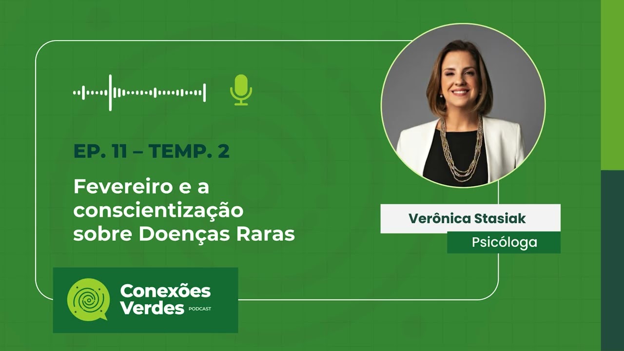 #EP. 11 - O ecossistema de Doenças Raras no Brasil