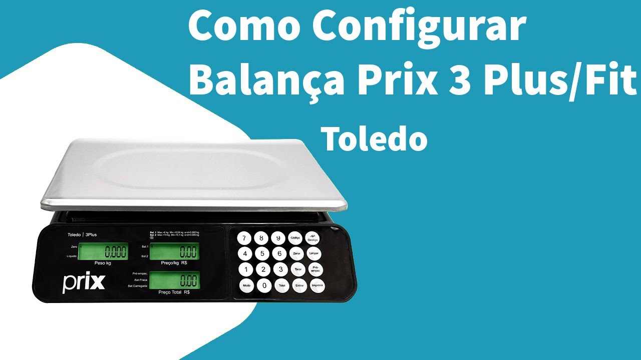 Como Configurar Balança Prix 3 Plus/Fit
