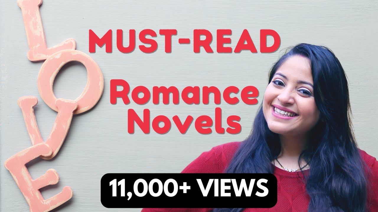 13 Romance Novels You Must Read This Valentine's | Must-Read Romance Books | Romance Book Reviews