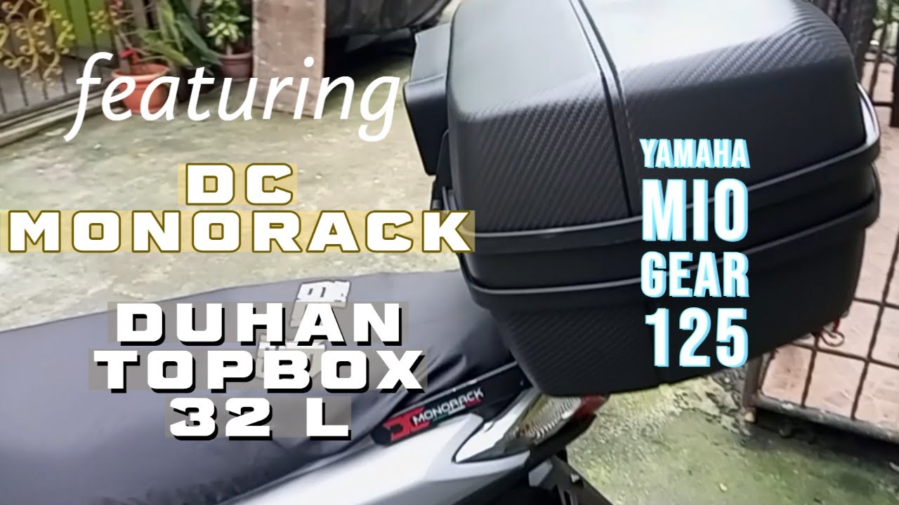 DC Monorack | Duhan Top Box 32 L | YAMAHA MIO GEAR  125 | Unboxing and Installation | GEAR YO MI