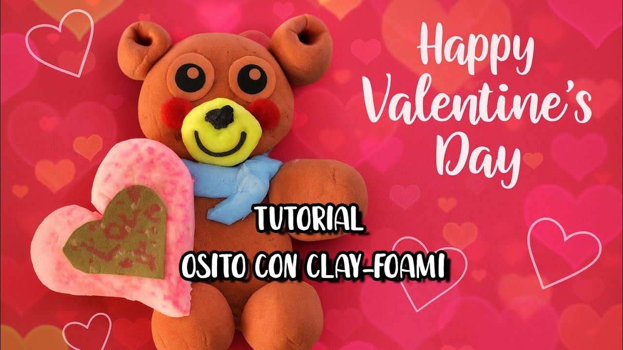 Tutorial_osito de san Valentín con clay- foami #manualidades #diy #ideas #craft #art #valentinesday 