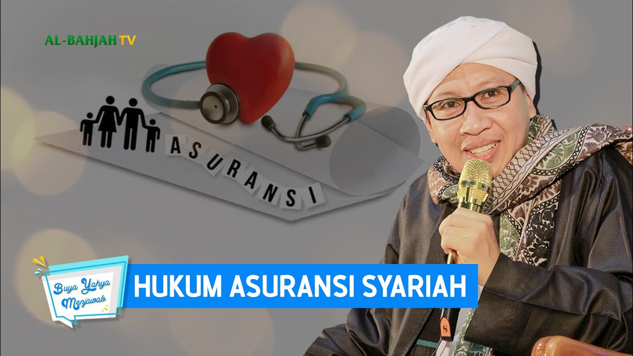 Hukum Asuransi Syariah | Buya Yahya Menjawab