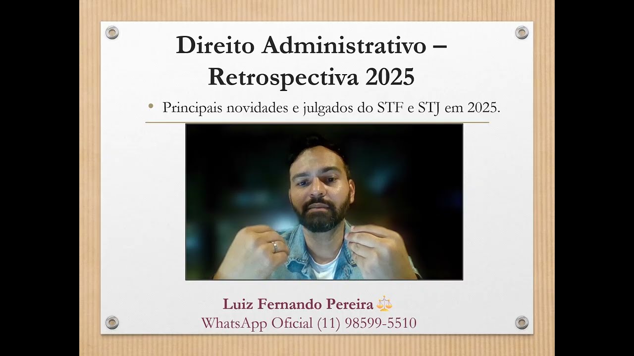 Direito Administrativo – Retrospectiva 2025 de Julgados e Alterações Legislativas
