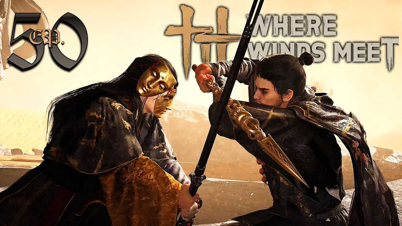 Where Winds Meet : 50