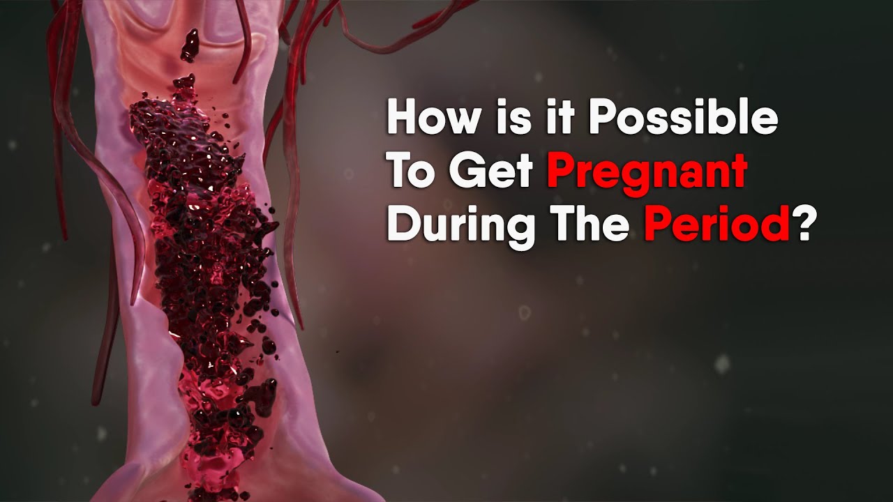 How Is It Possible To Get Pregnant During The Period?  #period  #menstruation #WomensHealth