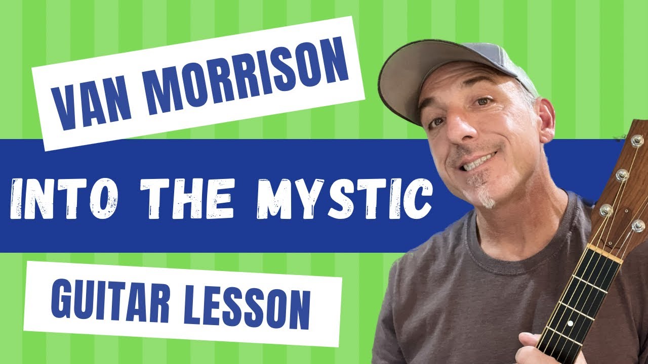 How I Play - Into The Mystic - Guitar Lesson