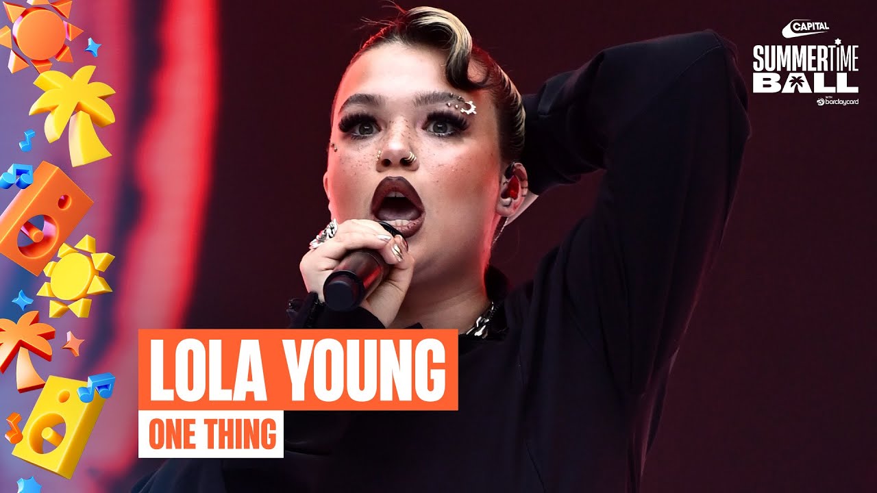 Lola Young - One Thing | Live at Capital's Summertime Ball 2025