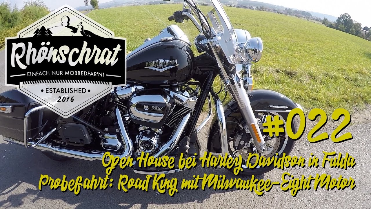 #022 Open House bei Harley-Davidson Fulda | Probefahrt - Road King mit Milwaukee-Eight Motor