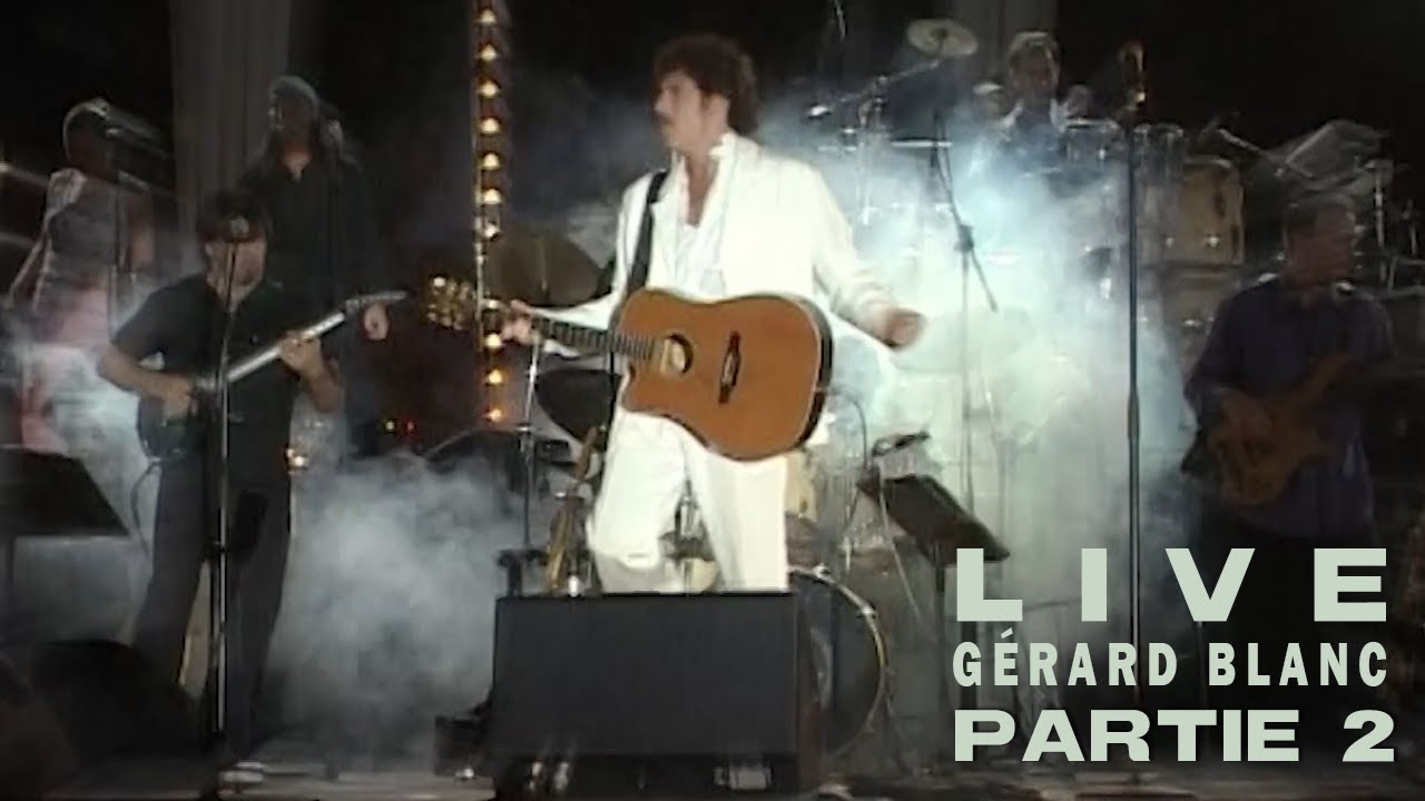 Gérard Blanc - Du soleil dans la nuit (Blanc Public - Les concerts  - Live officiel)