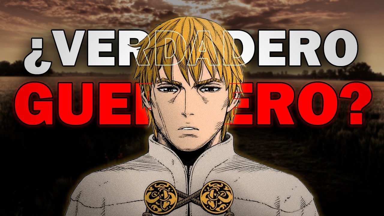 Thorfinn y lo que significa ser un verdadero guerrero