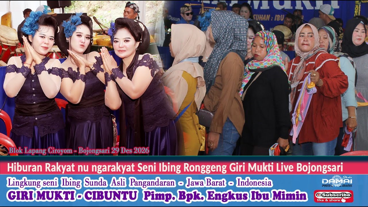 Ngamumule Hiburan Rakyat nu ngarakyat Seni Ronggeng Giri Mukti pagelaran Bojongsalak  Bojongsari