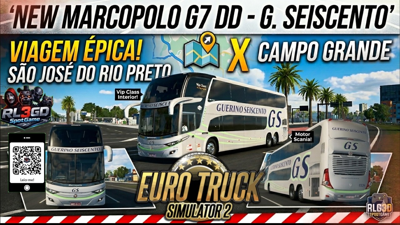 🔥🚍 VIAGEM ÉPICA! MARCOPOLO G7 DD GUERINO SEISCENTO | SÃO JOSÉ DO RIO PRETO ➜ CAMPO GRANDE | ETS2