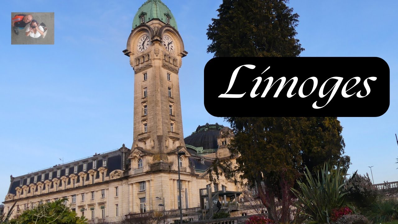 Limoges , sa célèbre gare et le centre historique .