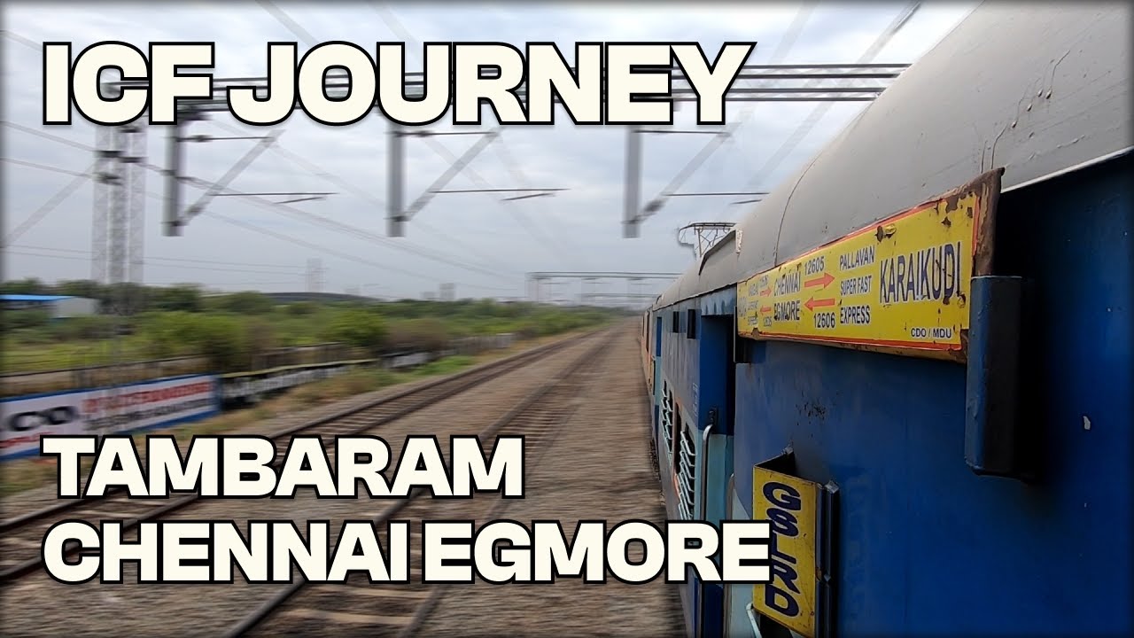 Tambaram - Chennai Egmore Pallavan Express ICF Train Journey