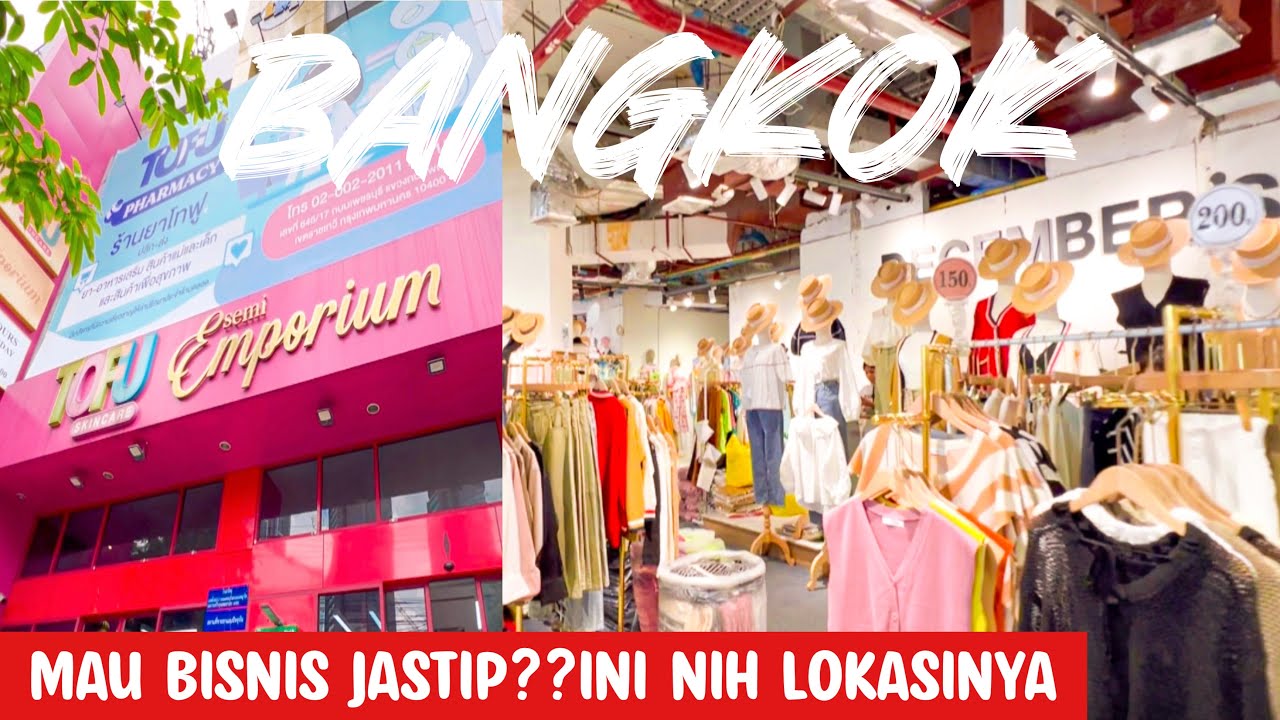 LOKASI PARA JASTIP BANGKOK, FASHION KOSMETIK SAMPAI SNACK | Bangkok Trip day 2