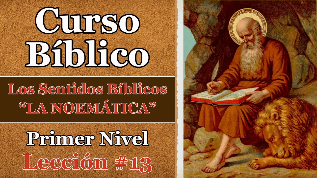 Los sentidos de la Escritura | Noemática | Lección #13 | Curso Bíblico Católico 📖 | Nivel 1