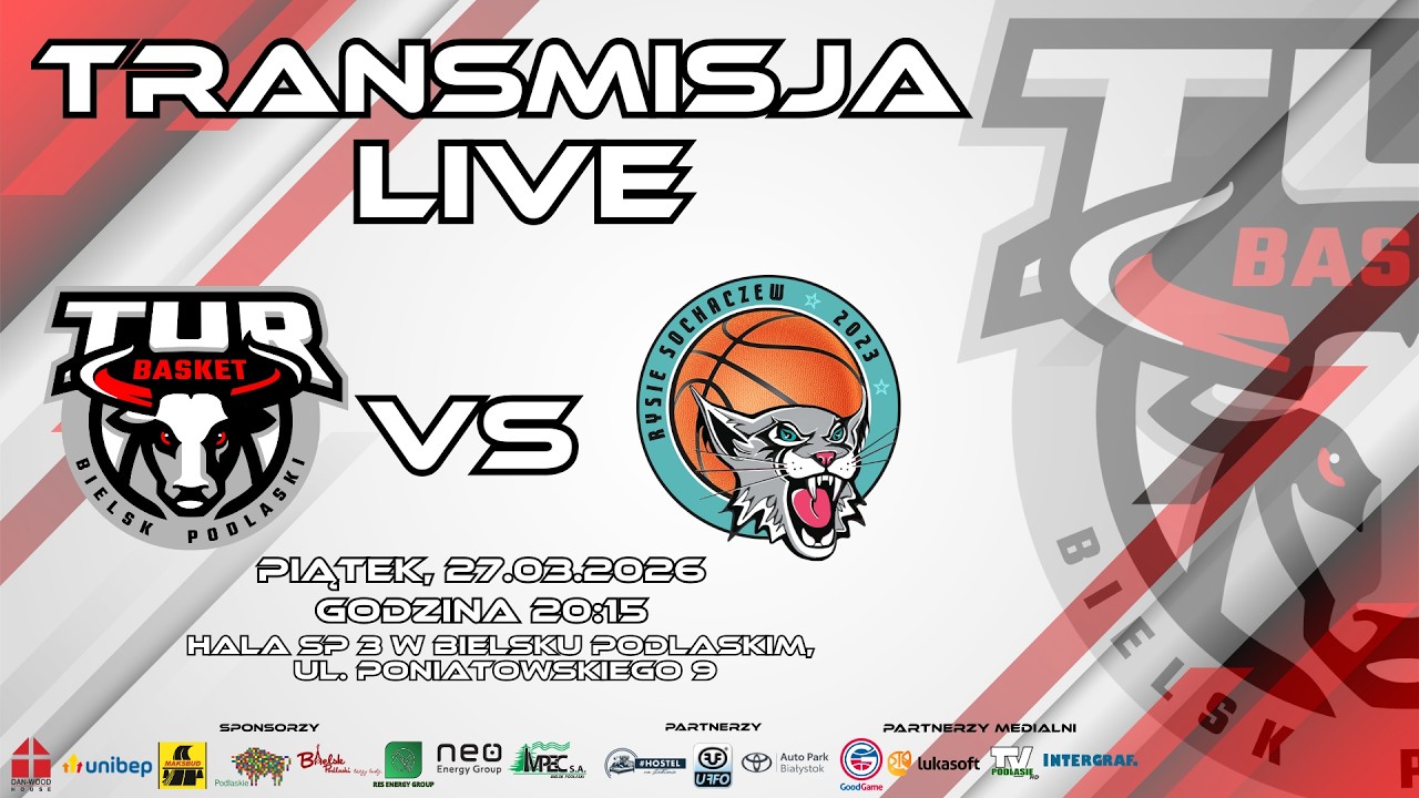 27.03.2026  20:15     KKS Tur Basket Bielsk Podlaski vs Rysie Sochaczew