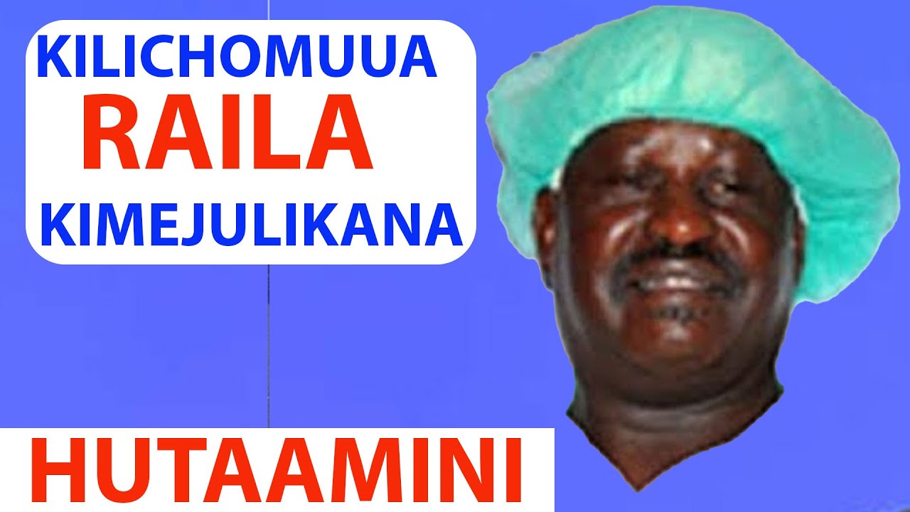 Kimeumana: Hatimaye Kilichomuua Raila Odinga Kimefichuliwa