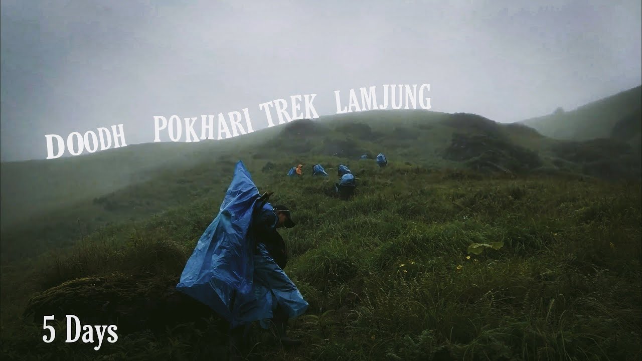 DOODHPOKHARI TREK  LAMJUNG |  BESISHAHAR TO GHANPOKHARA TO DOODHPOKHARI TO SIURUNG CIRCUIT|