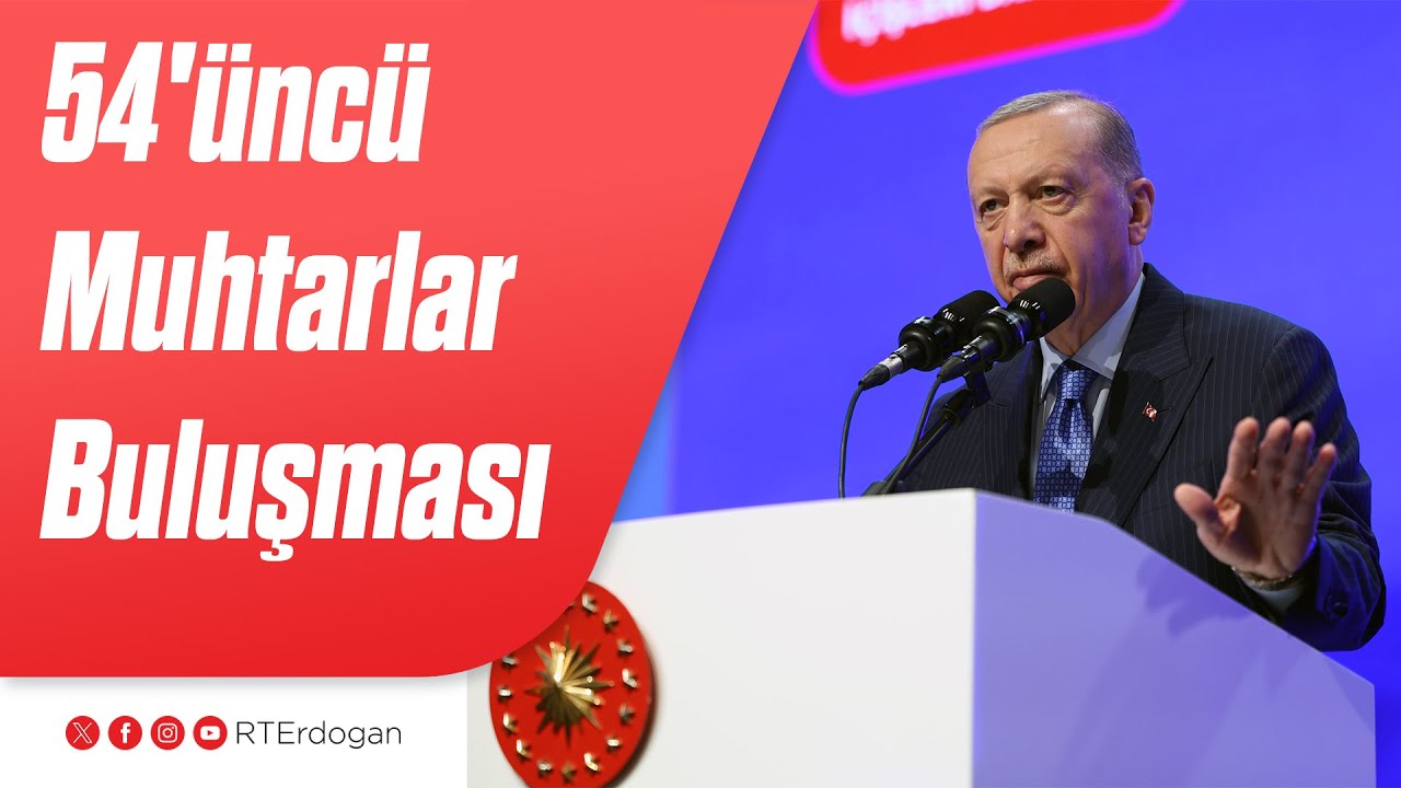 54'üncü Muhtarlar Buluşması