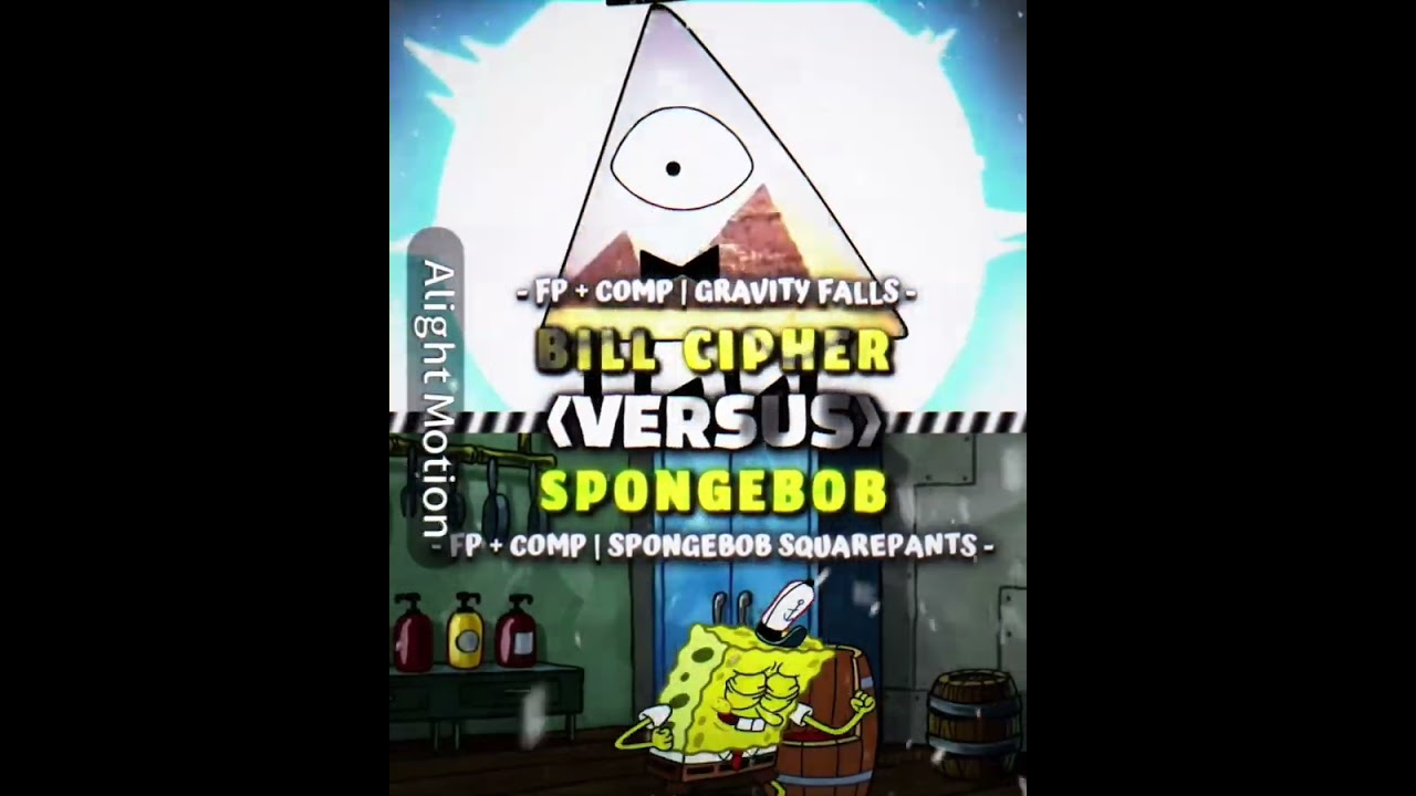 Bill Cipher Vs SpongeBob SquarePants (Gravity Falls Vs SpongeBob)