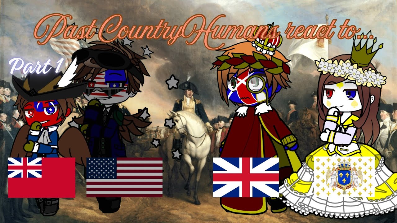 Past CountryHumans react to… *Gacha Club* 1/2