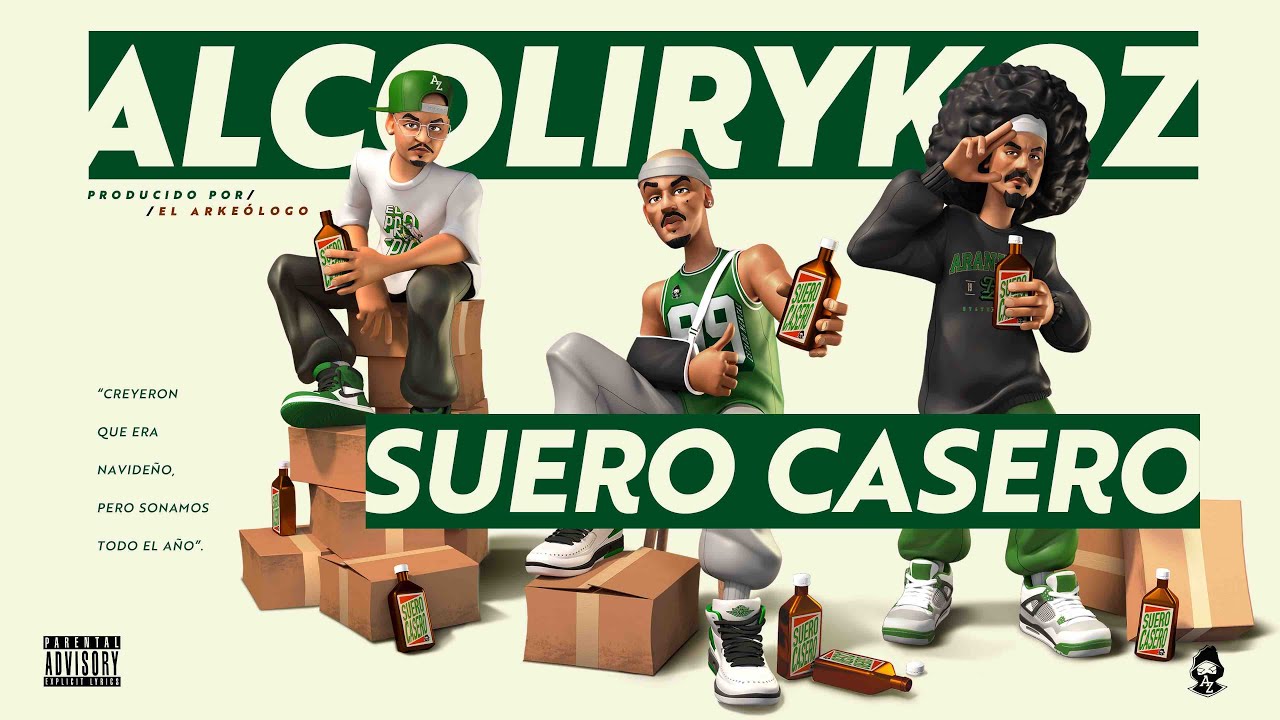 AlcolirykoZ - Suero casero (Prod. El Arke&oacute;logo)