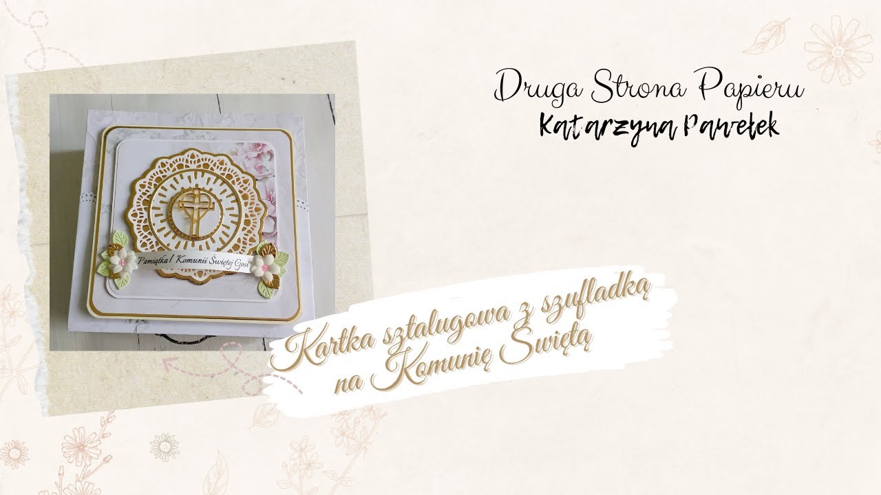 Kartka sztalugowa z szufladką na Pierwszą Komunię. Easel card with drawer. Kolekcja Made by Kate.