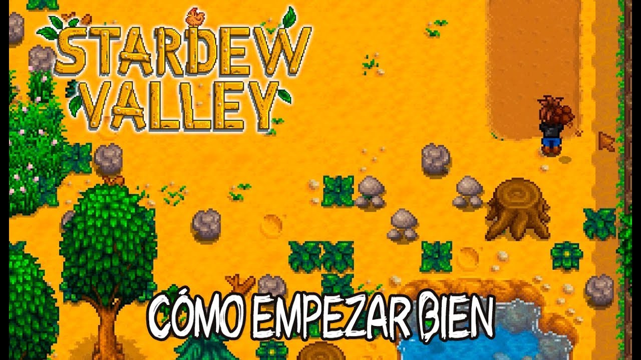 Cómo empezar bien | Stardew Valley