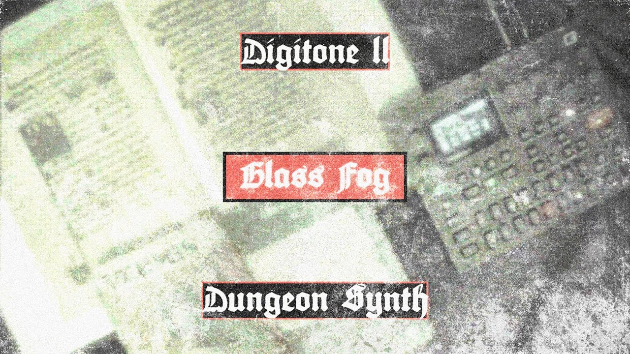 [Fantasy / RPG] Dungeon Synth on Digitone II - Glass Fog