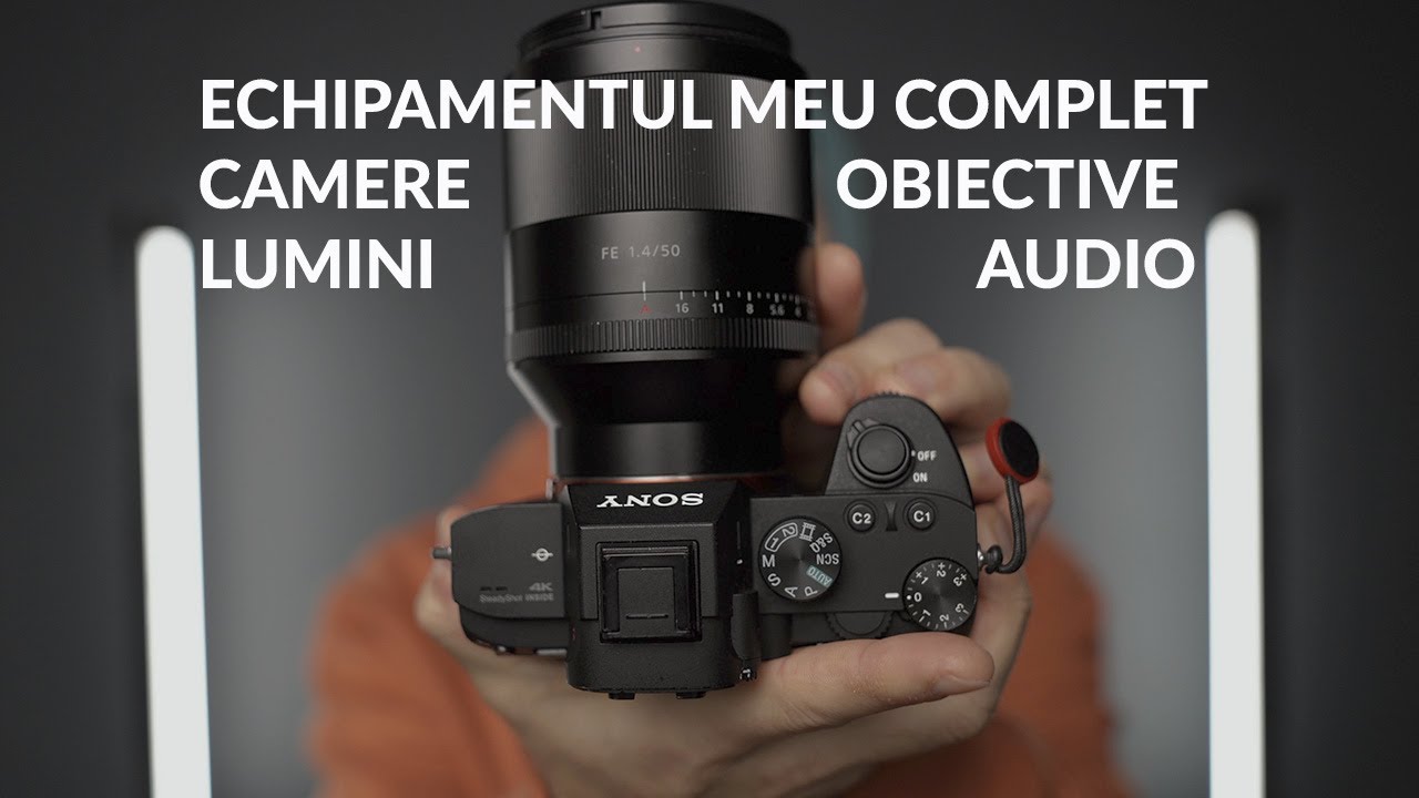 Echipamentul meu SONY  Camere Obiective  Audio
