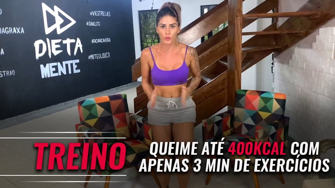 TREINO - QUEIME AT&Eacute; 400KCAL COM APENAS 3MIN DE EXERC&Iacute;CIOS