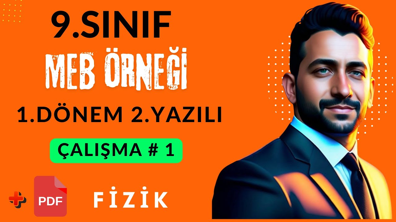 9.Sınıf Fizik 1.Dönem 2.Yazılı Hazırlık -1 | MEB Örnek Soru Çözümü
