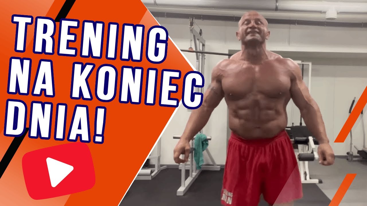 Pudzianowy trening na wieczór