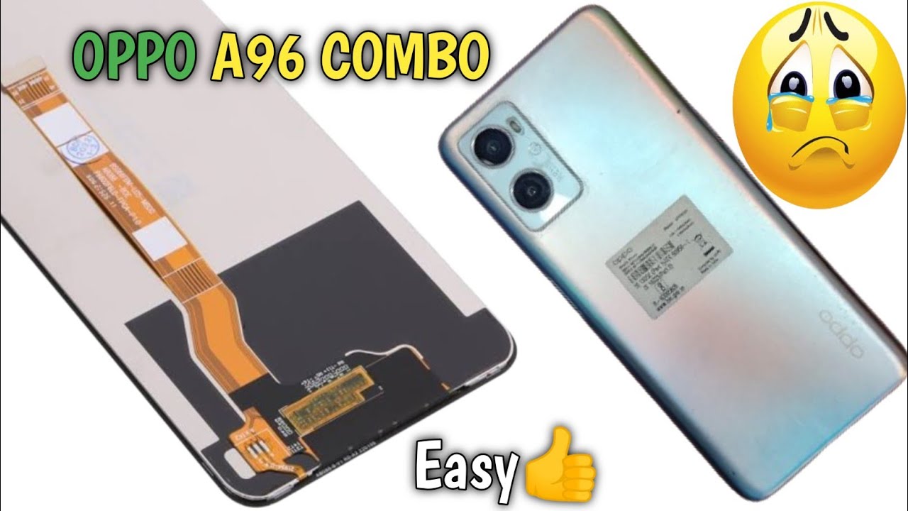 Oppo A96 Combo Replacement | Oppo A96 Teardown | Oppo A96 Display Change | Oppo A96 Folder price ?