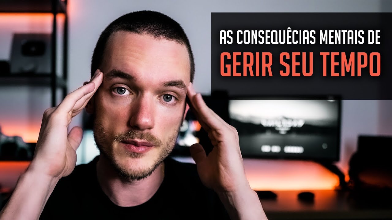O que acontece com sua mente quando você passa a gerir seu tempo | Gestão de Tempo Inteligente