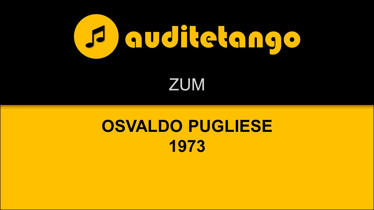ZUM - OSVALDO PUGLIESE - 1973 - TANGO STRUMENTALE