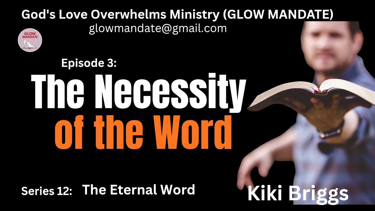 GLOW Episode 12/3: The Necessity of the Word