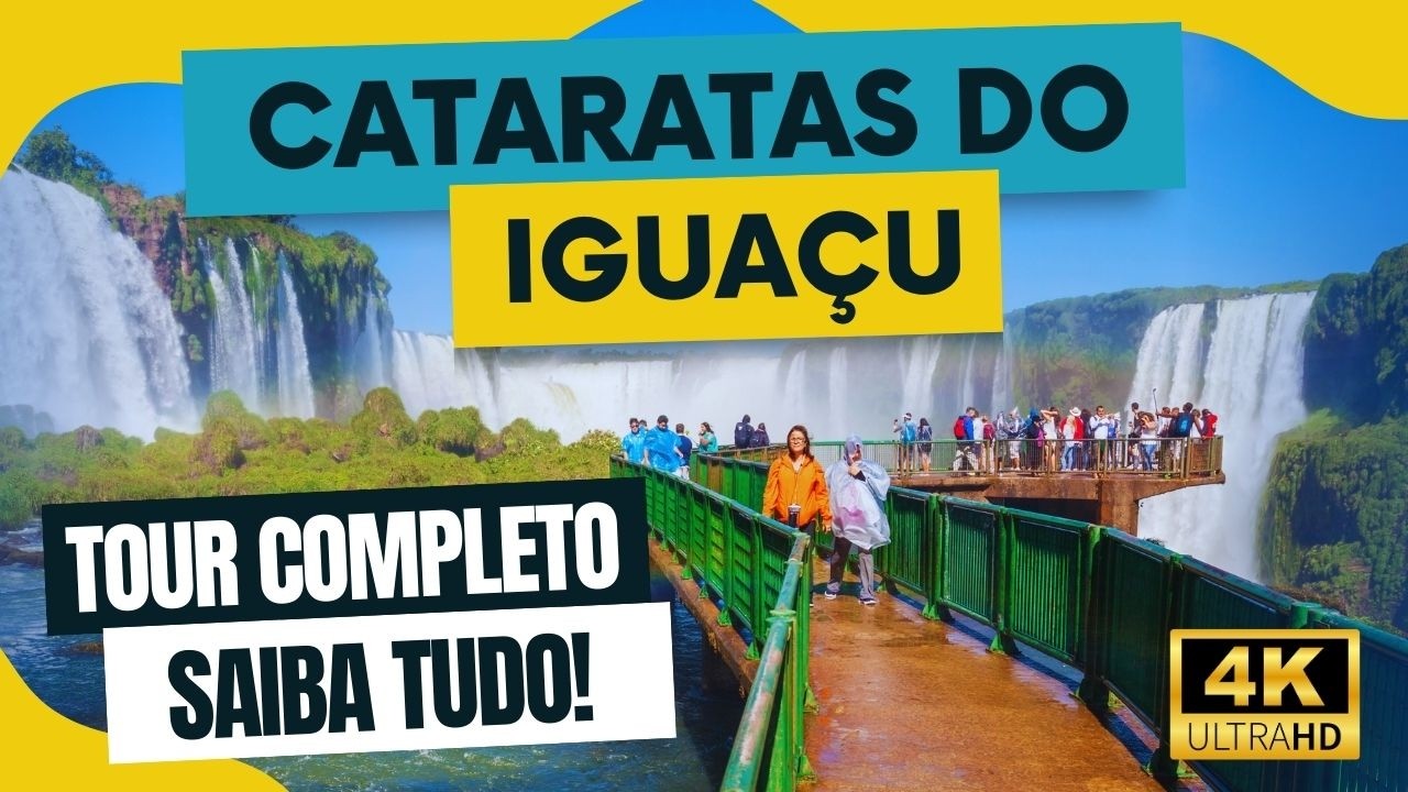 GUIA COMPLETO: CATARATAS DO IGUAÇU - POV Imersivo do Lado Brasileiro (2024) em 4K