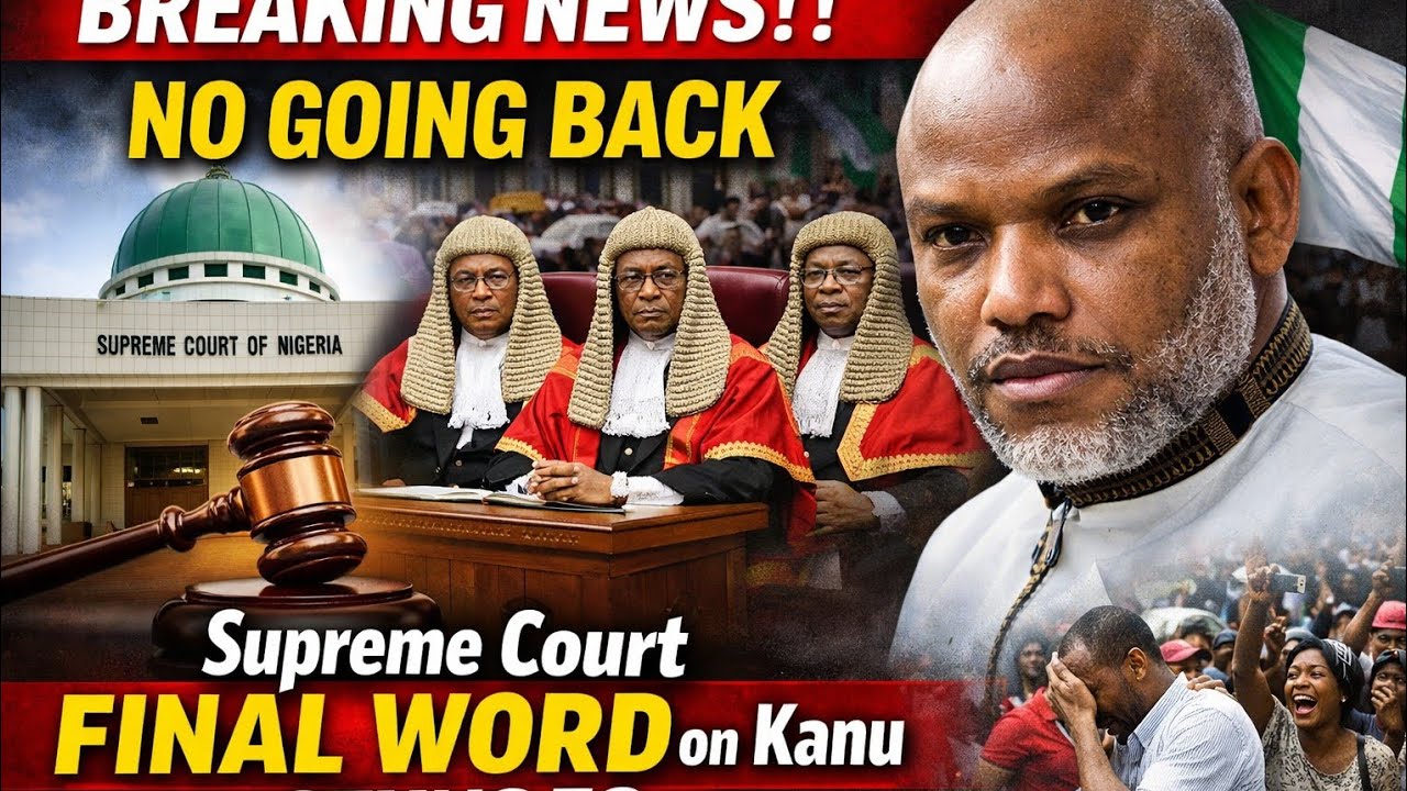 BREAKING NEWS‼️ NO GOING BACK — Supreme Court FINAL WORD on Kanu STUNS FG  