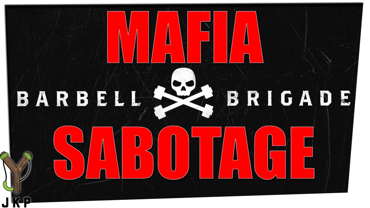 Mafia | Sabotage of Barbell Brigade | Ft. Gina Darling