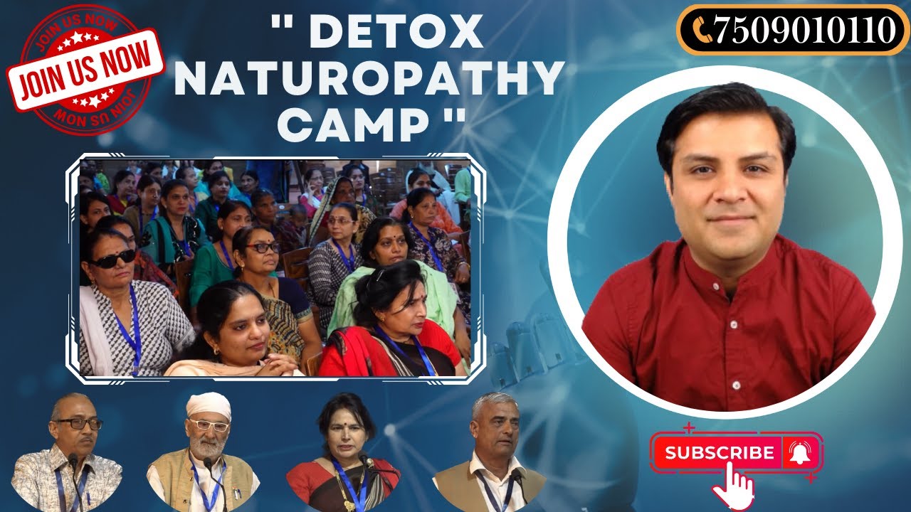 “Detox Naturopathy Camp” || Sant Hirdaram Yoga & Nature Cure Hospital ||