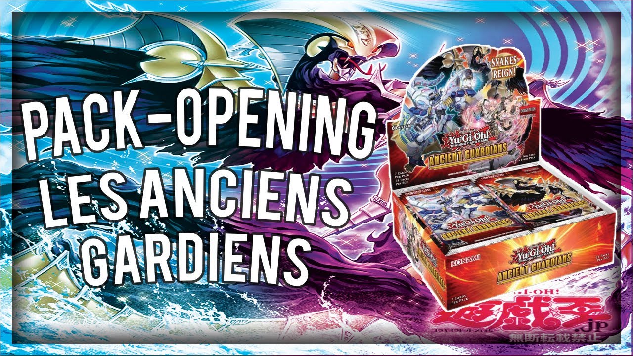 Yu-Gi-Oh [FR] OUVERTURE DISPLAY LES ANCIENS GARDIENS