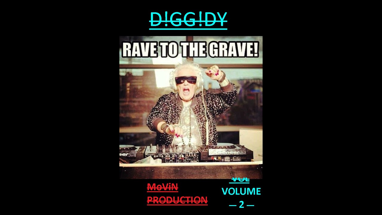 D!GG!DY - MoVIN PRoDUCTION (Volume2)