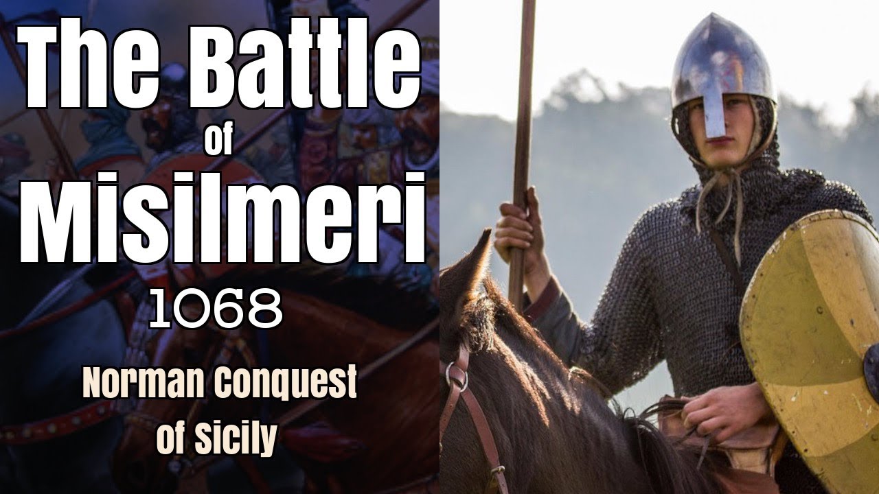 The Norman Conquest of Sicily - Part 3: The Battle of Misilmeri, 1068