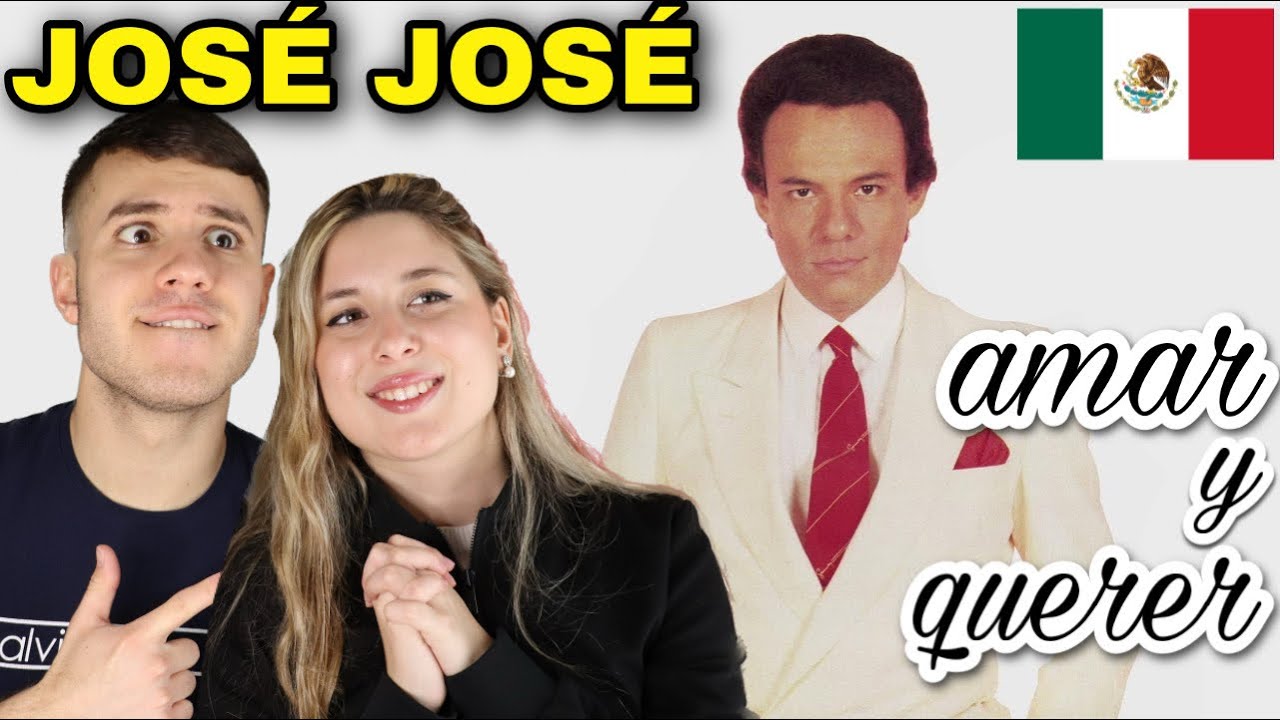 REACCIÓN a JOSÉ JOSÉ - AMAR y QUERER | REACCIONANDO a LA MÚSICA MEXICANA