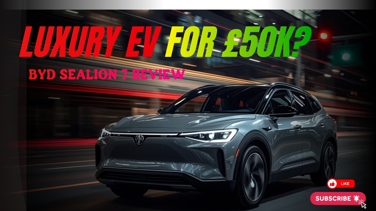 New BYD Sealion 7 Tested – The Best Electric SUV Under £50K?